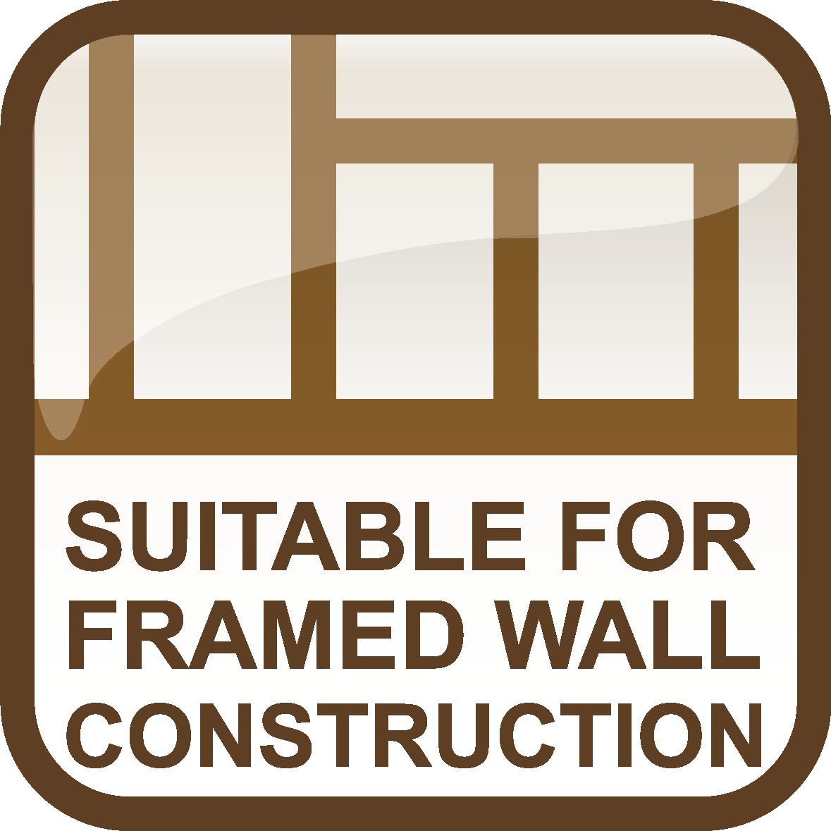 Suitable for Framed Wall Construction